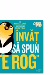 Invat sa spun "Te rog"