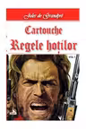 Cartouche, regele hotilor volumul 1