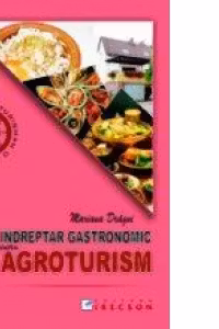 Indreptar gastronomic pentru agroturism