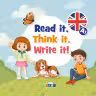 Read it, Think it, Write it!