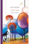 Colt Alb. Editie completa (colectia clasici)