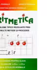 Aritmetica. Probleme tipice rezolvate prin mai multe metode si procedee. Culegere pentru elevii claselor a III-a - a VI-a si ai scolilor normale