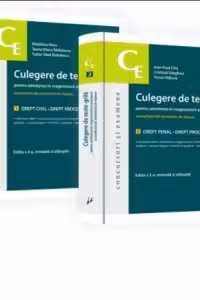 Culegere de teste-grila pentru admiterea in magistratura si avocatura, 2 volume. Editia a 3-a