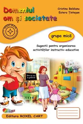 Domeniul OM SI SOCIETATE grupa mica editie 2025