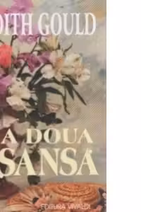 A doua sansa
