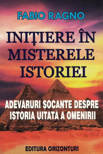 Inițiere în misterele istoriei