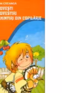 Povești. Povestiri. Amintiri din copilărie