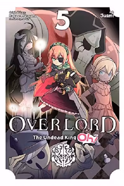 Overlord: The Undead King Oh! Vol.5