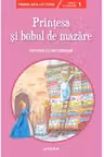 Prima mea lectura. PRINTESA SI BOBUL DE MAZARE. Poveste cu pictograme. Nivelul 1