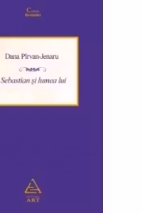 Sebastian si lumea lui