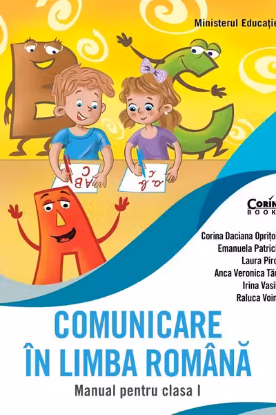 Comunicare in limba romana. Manual clasa 1