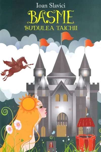 Basme: Budulea Taichii