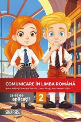 Comunicare in limba romana. Caiet de aplicatii pentru clasa a 2-a