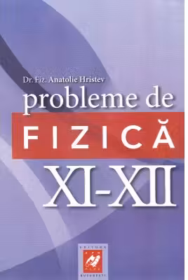 Probleme de fizica, clasele 11-12