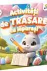 Activitati de trasare cu iepurasi