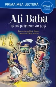 Prima mea lectura. ALI BABA SI CEI PATRUZECI DE HOTI.