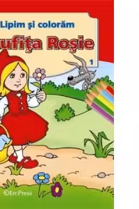 Scufita Rosie. Lipim si coloram