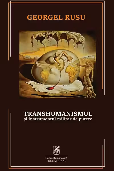 Transhumanismul și instrumentul militar de putere