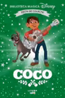 Biblioteca magica. DISNEY. COCO. Editie de colectie