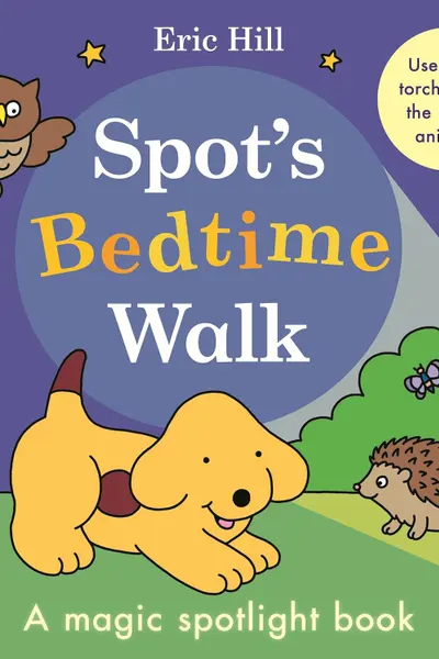 Spot’s Bedtime Walk