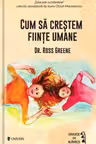 Cum sa crestem fiinte umane