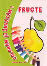 Coloram si invatam! Fructe