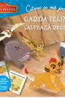Garda felina. Garda felina salveaza regina. Citesc si ma joc