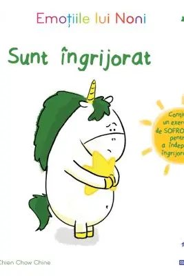 Emotiile lui Nonii. Sunt ingrijorat - Aurélie Chien Chow Chine
