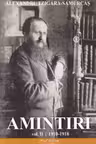Amintiri Vol.2: 1910-1918