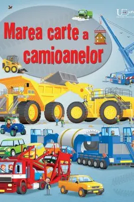 Marea carte a camioanelor (Usborne)