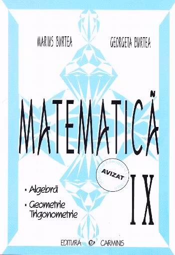 Matematică - Clasa 9 - Algebră, geometrie, trigonometrie