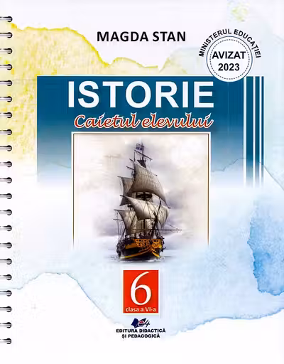 Istorie Clasa 6. Caietul elevului