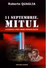 11 septembrie. Mitul - Culisele unei crize programate