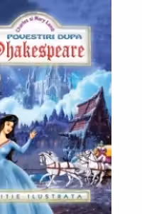 Povestiri dupa Shakespeare - Charles si Mary Lamb