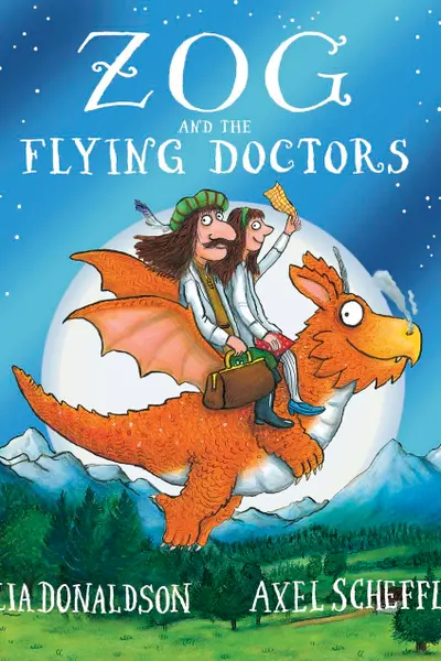 Zog and the Flying Doctors