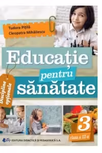 Educatie pentru sanatate clasa a 3-a