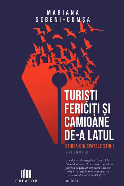 Turisti fericiti si camioane de-a latul. Stirea din spatele stirii Vol.2