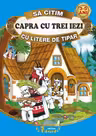 Capra cu trei iezi. Să citim cu litere de tipar
