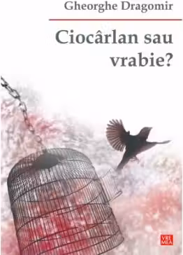 Ciocarlan sau vrabie?