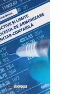 Perspective si limite in procesul de armonizare financiar-contabila