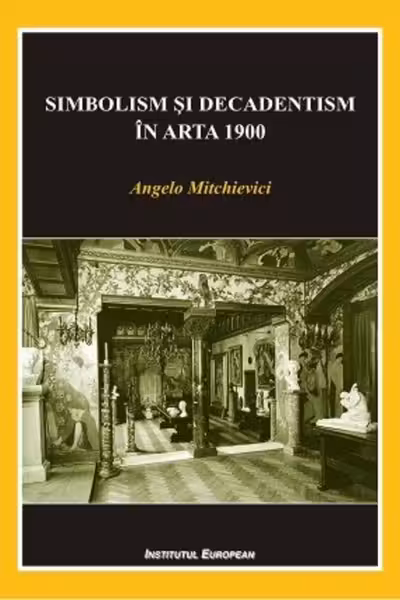 Simbolism și decadentism în arta 1900