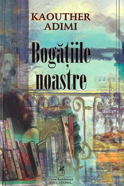 Bogățiile noastre