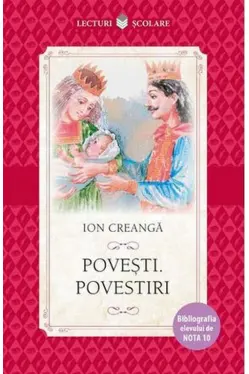 Lecturi Scolare. Povesti. Povestiri