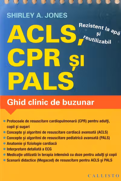 ACLS, CPR și PALS. Ghid clinic de buzunar