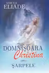 Domnisoara Cristina Sarpele 2022