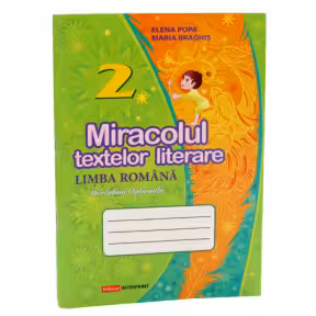 Miracolul textelor literare, limba romana, clasa a 2-a