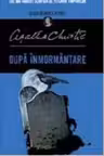 Dupa inmormantare. Seria Hercule Poirot