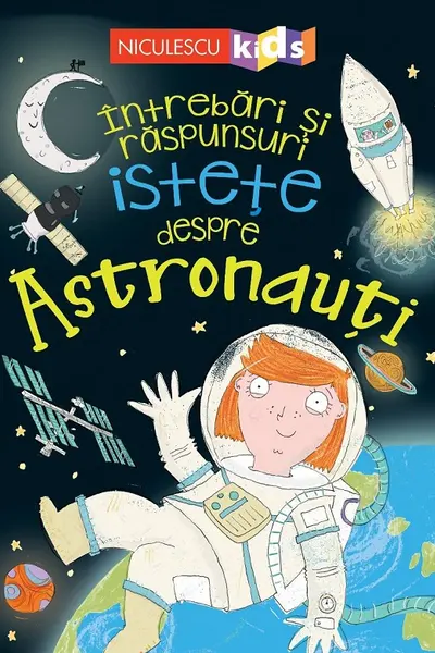 Intrebari și raspunsuri istete despre astronauti
