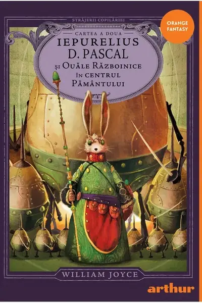 Iepurelius D. Pascal si Ouale Razboinice in Centrul Pamantului - Strajerii copilariei