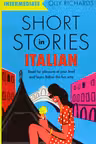 Short Stories in Italian for Intermediate Learners